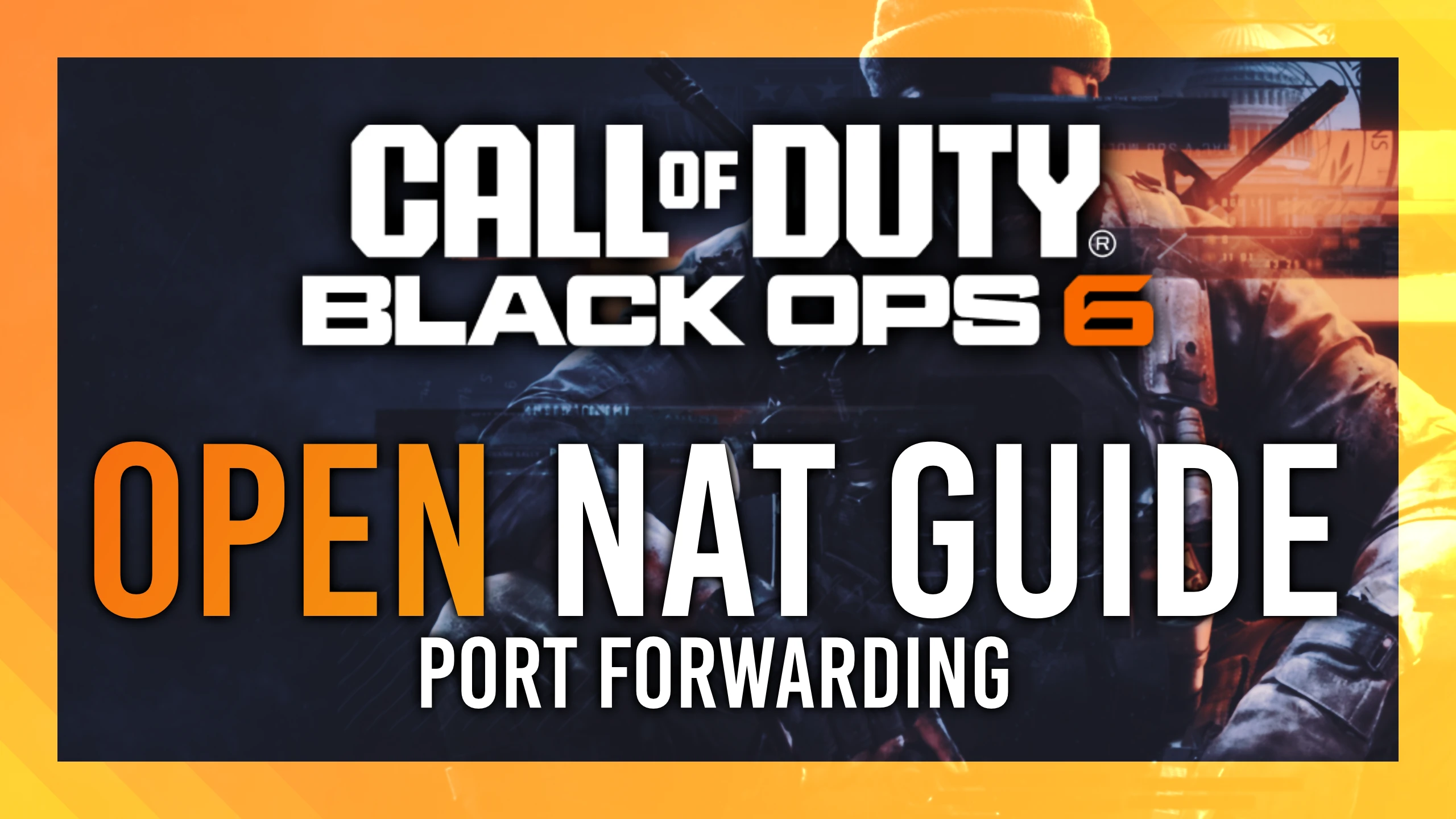 Open NAT for Black Ops 6 on PC thumbnail