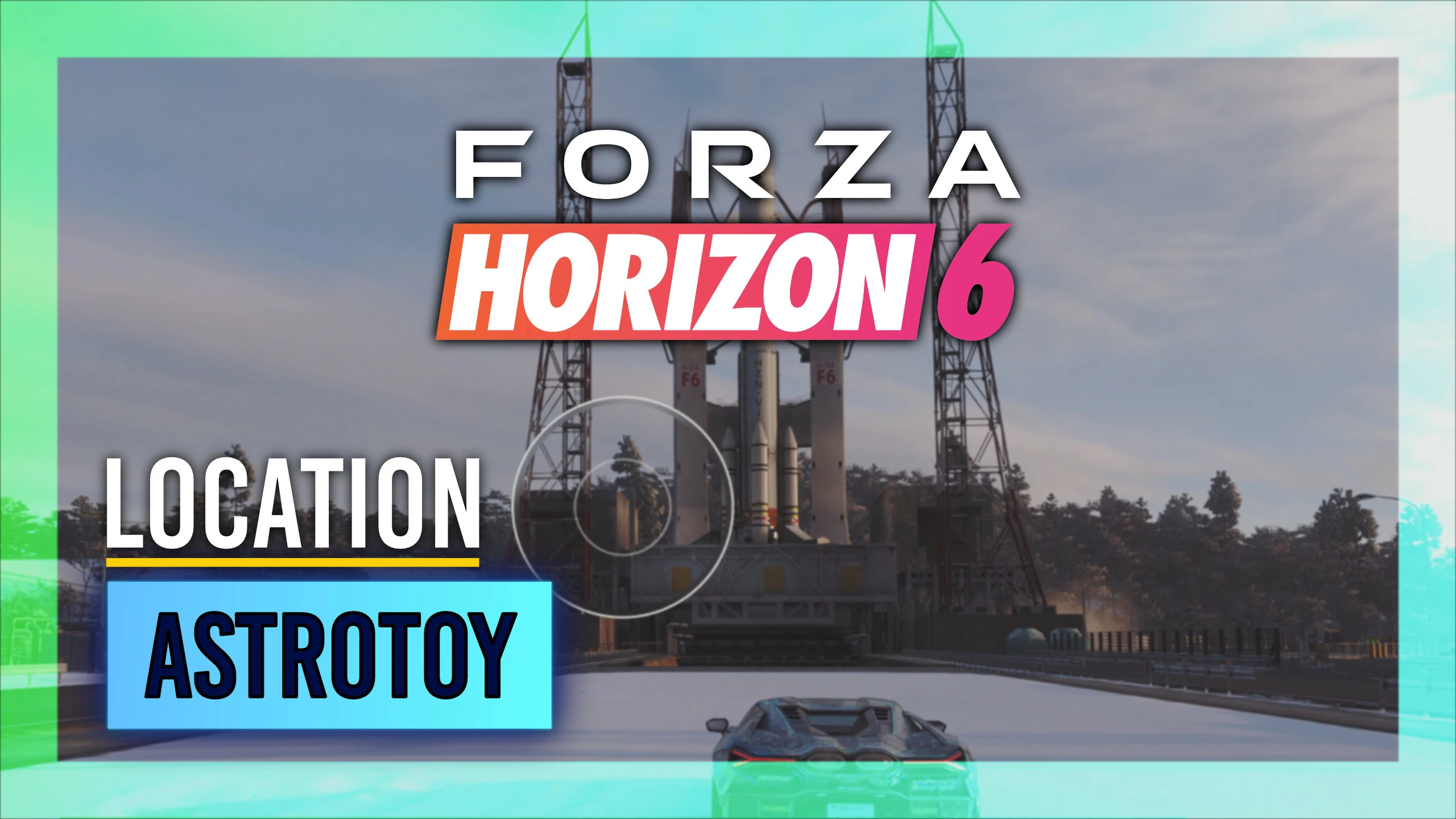 Space Port Astrotoy Photo Challenge Location | Forza Horizon 6 thumbnail