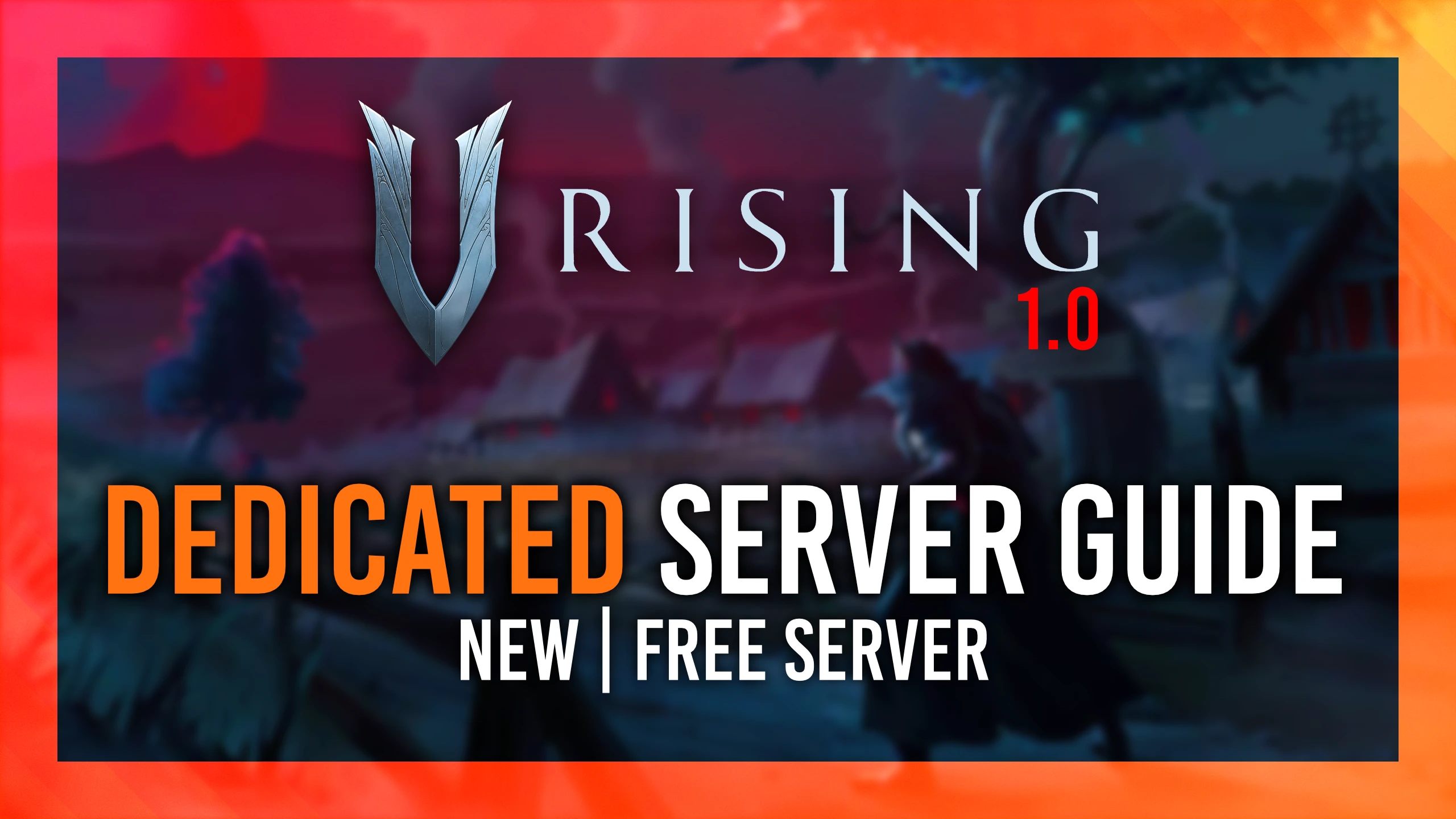 V Rising FREE Dedicated Server Guide thumbnail